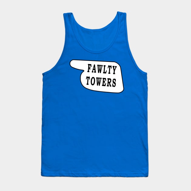 Fawlty Towers Hotel Tank Top by Lyvershop